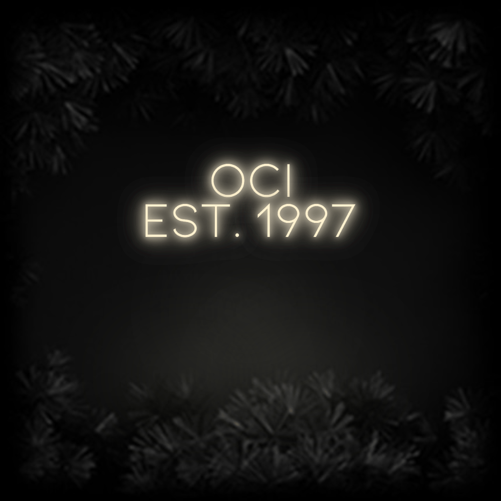 Konfiguriertes Neonschild: OCI EST. 1997 - Official Neon - led neon schild schriftzug personalisiert