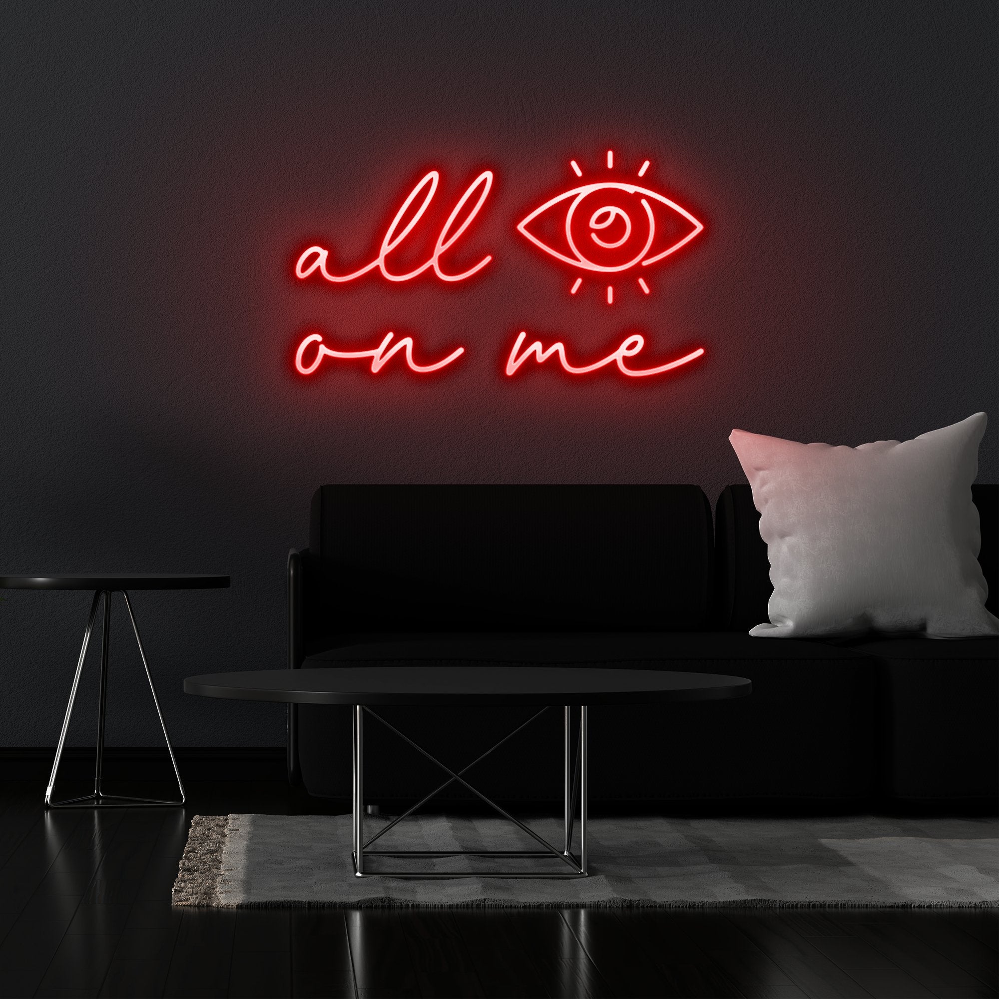 All Eyes On Me - Neonschild - Official Neon - led neon schild schriftzug personalisiert