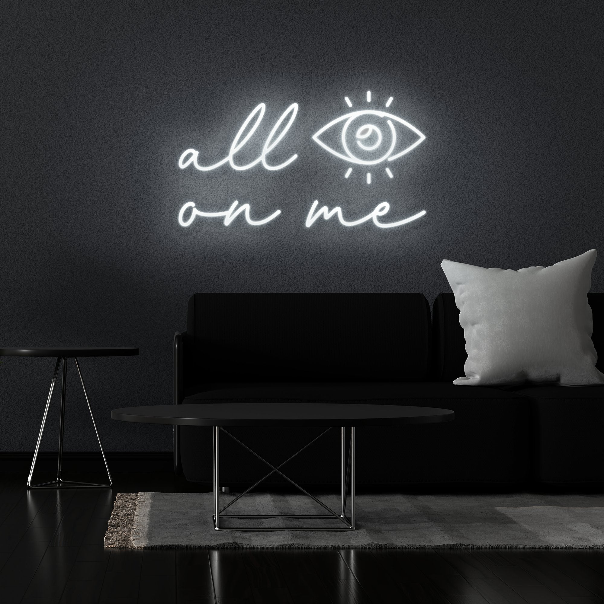 All Eyes On Me - Neonschild - Official Neon - led neon schild schriftzug personalisiert