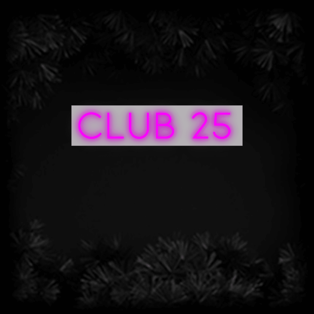 Konfiguriertes LED-Neonschild: Club 25 - Official Neon - led neon schild schriftzug personalisiert