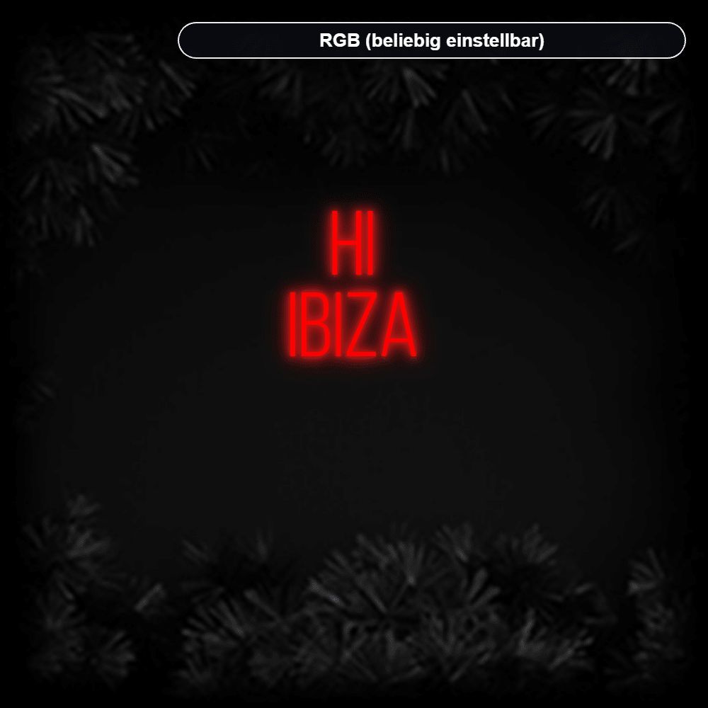Konfiguriertes LED-Neonschild: HI IBIZA - Official Neon - led neon schild schriftzug personalisiert