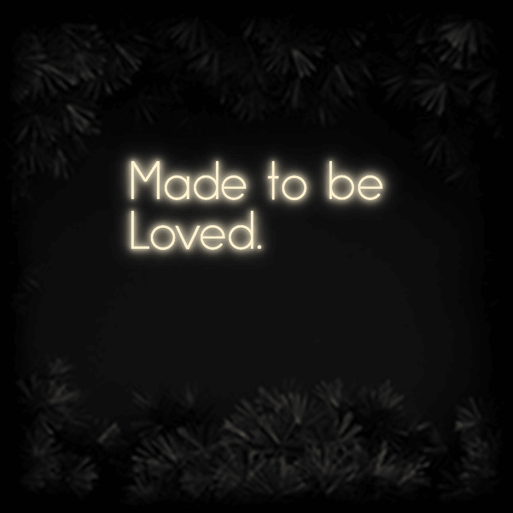 Konfiguriertes LED - Neonschild: Made to be Love... - Official Neon - led neon schild schriftzug personalisiert