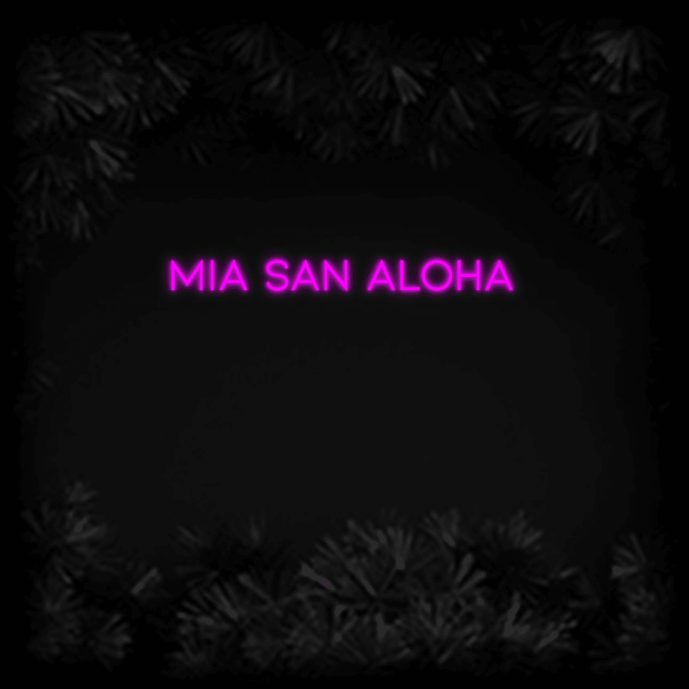 Konfiguriertes LED - Neonschild: Mia san aloha - Official Neon - led neon schild schriftzug personalisiert