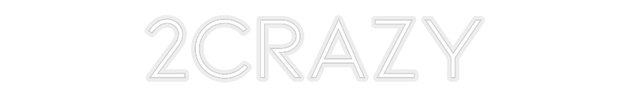 Konfiguriertes Neonschild: 2CRAZY - Official Neon - led neon schild schriftzug personalisiert