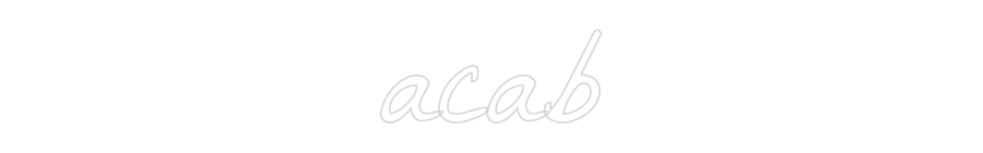Konfiguriertes Neonschild: acab - Official Neon - led neon schild schriftzug personalisiert