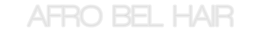Konfiguriertes Neonschild: AFRO BEL HAIR - Official Neon - led neon schild schriftzug personalisiert
