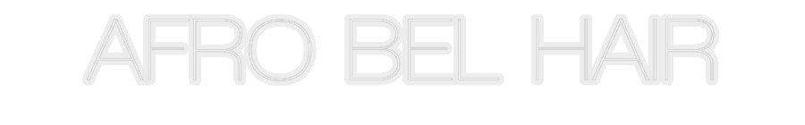 Konfiguriertes Neonschild: AFRO BEL HAIR - Official Neon - led neon schild schriftzug personalisiert