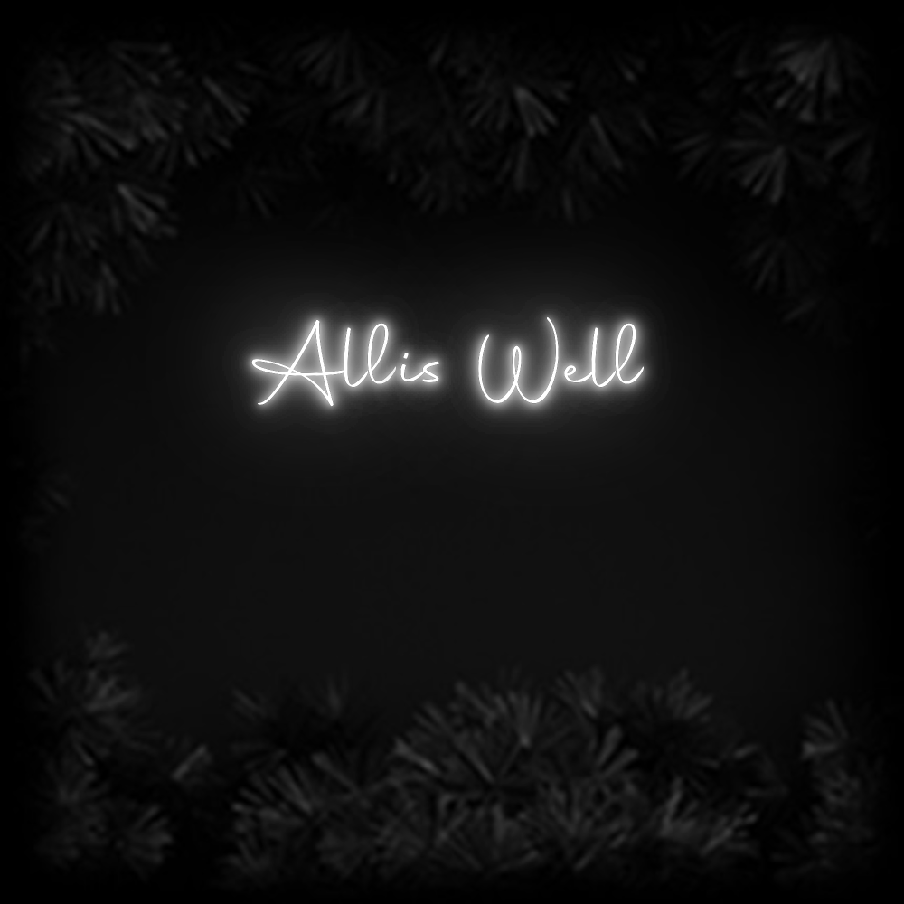Konfiguriertes Neonschild: All is Well - Official Neon - led neon schild schriftzug personalisiert