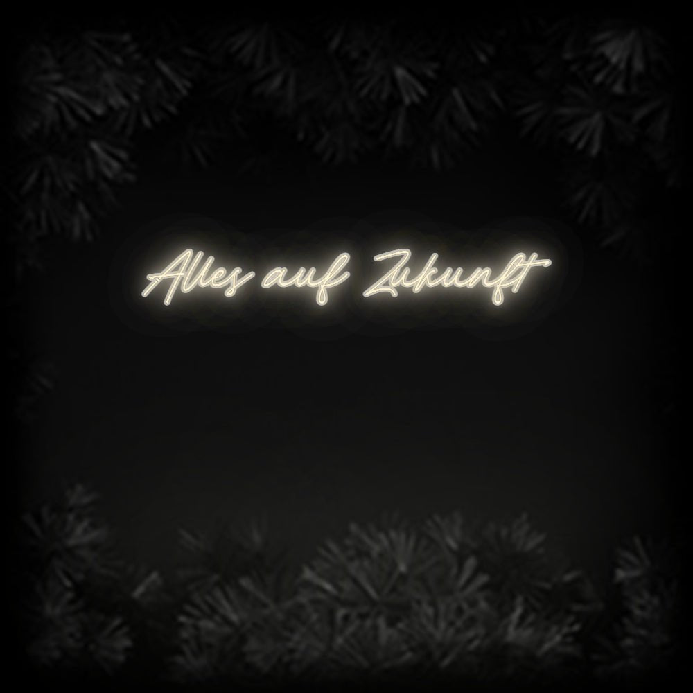 Konfiguriertes Neonschild: Alles auf Zuk... - Official Neon - led neon schild schriftzug personalisiert