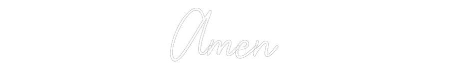 Konfiguriertes Neonschild: Amen - Official Neon - led neon schild schriftzug personalisiert