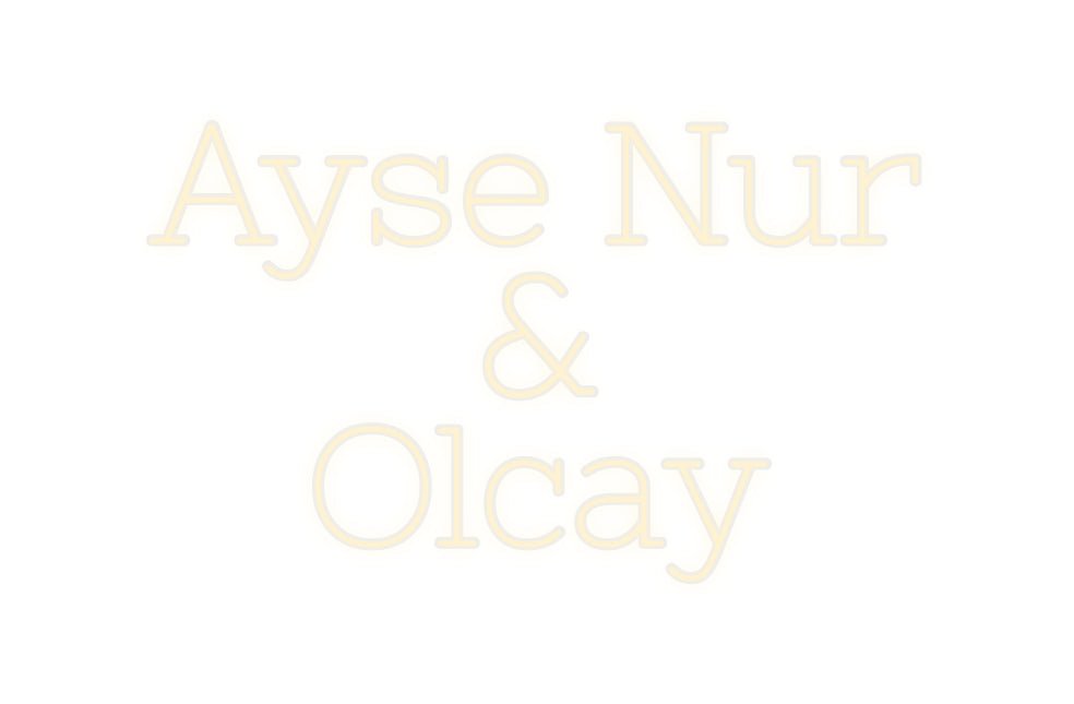 Konfiguriertes Neonschild: Ayse Nur & ... - Official Neon - led neon schild schriftzug personalisiert