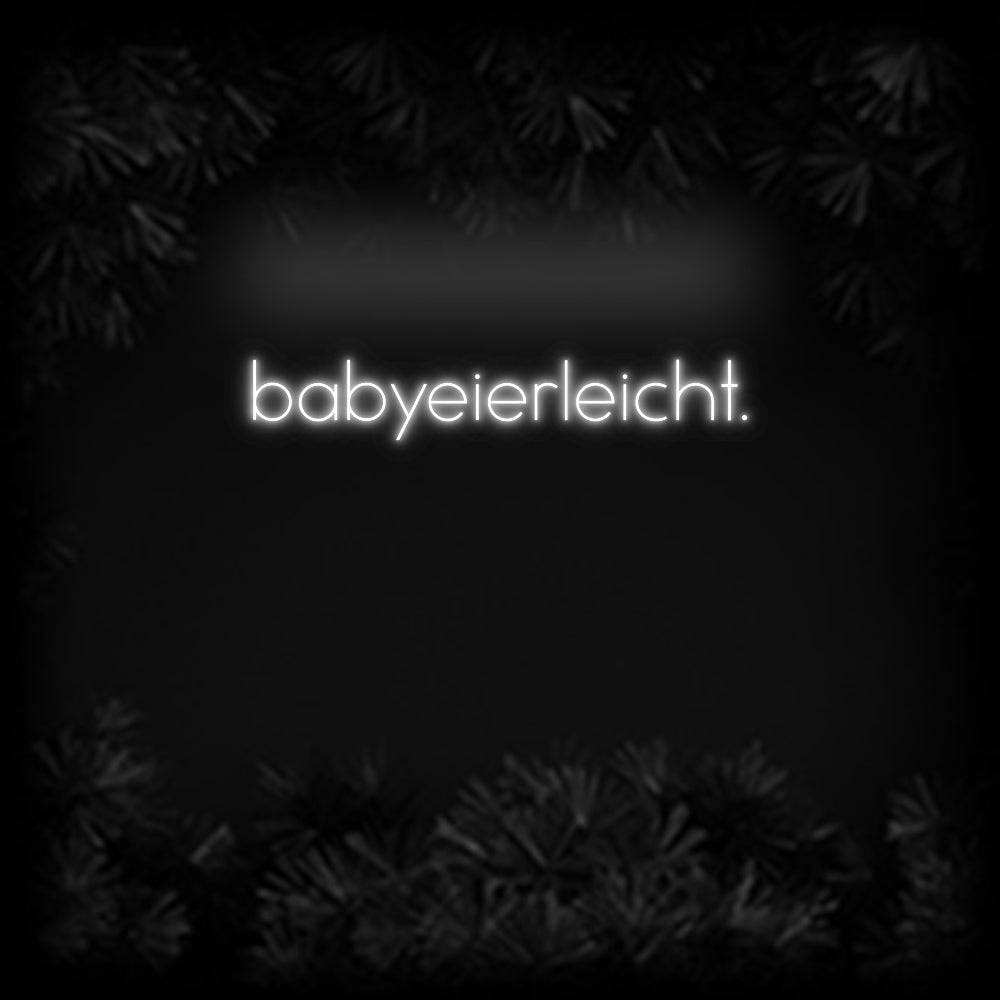 Konfiguriertes Neonschild: babyeierleicht. - Official Neon - led neon schild schriftzug personalisiert