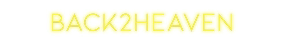 Konfiguriertes Neonschild: Back2Heaven - Official Neon - led neon schild schriftzug personalisiert