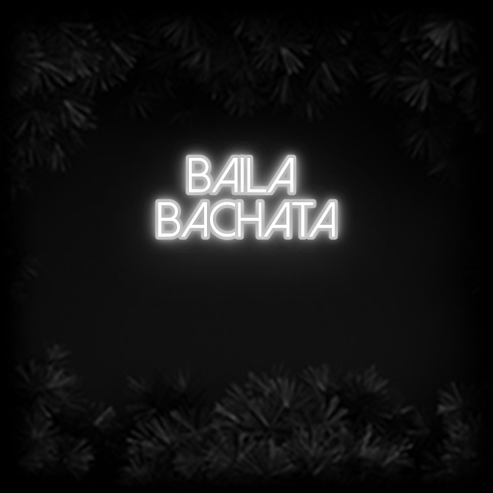 Konfiguriertes Neonschild: Baila Bachata - Official Neon - led neon schild schriftzug personalisiert