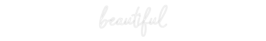 Konfiguriertes Neonschild: beautiful - Official Neon - led neon schild schriftzug personalisiert