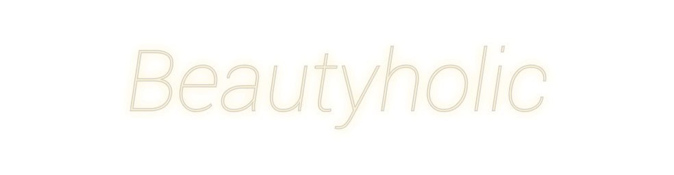 Konfiguriertes Neonschild: Beautyholic - Official Neon - led neon schild schriftzug personalisiert