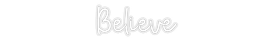 Konfiguriertes Neonschild: Believe - Official Neon - led neon schild schriftzug personalisiert