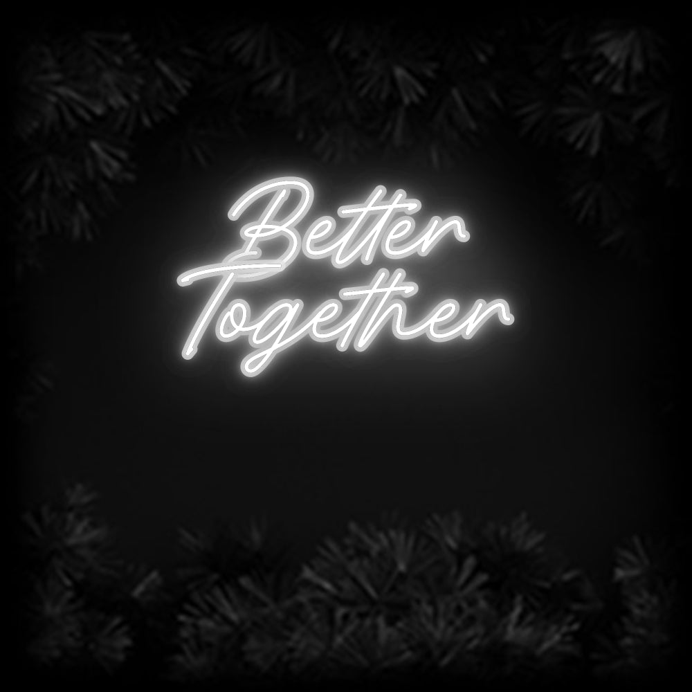 Konfiguriertes Neonschild: Better Toget... - Official Neon - led neon schild schriftzug personalisiert