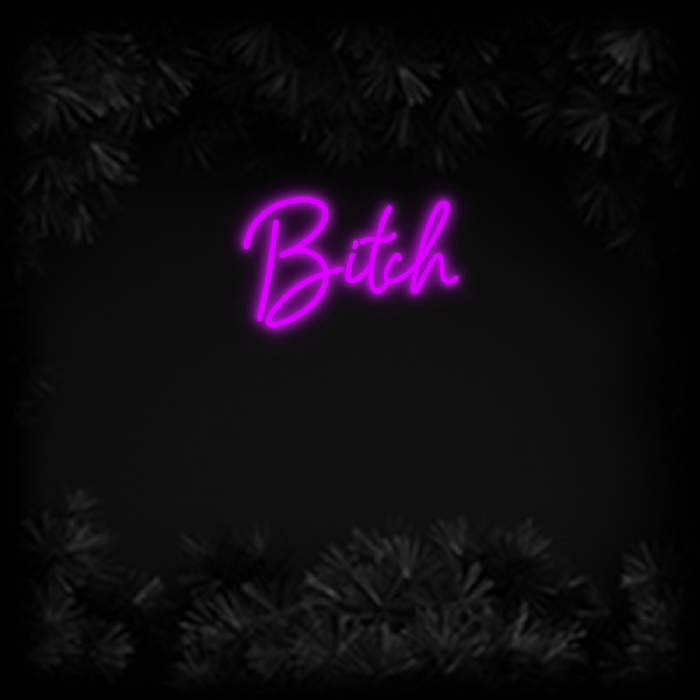 Konfiguriertes Neonschild: Bitch - Official Neon - led neon schild schriftzug personalisiert