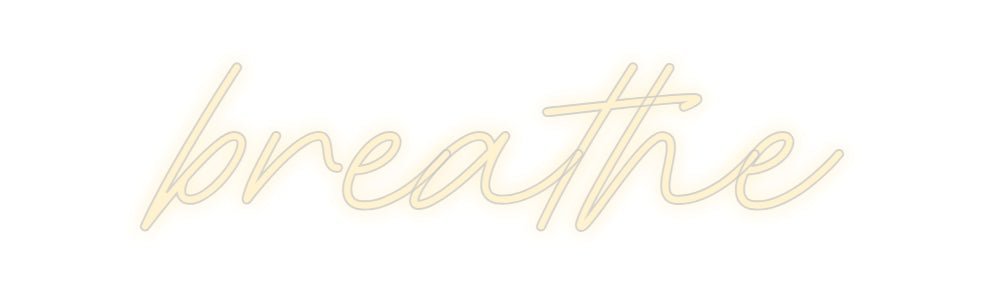 Konfiguriertes Neonschild: breathe - Official Neon - led neon schild schriftzug personalisiert