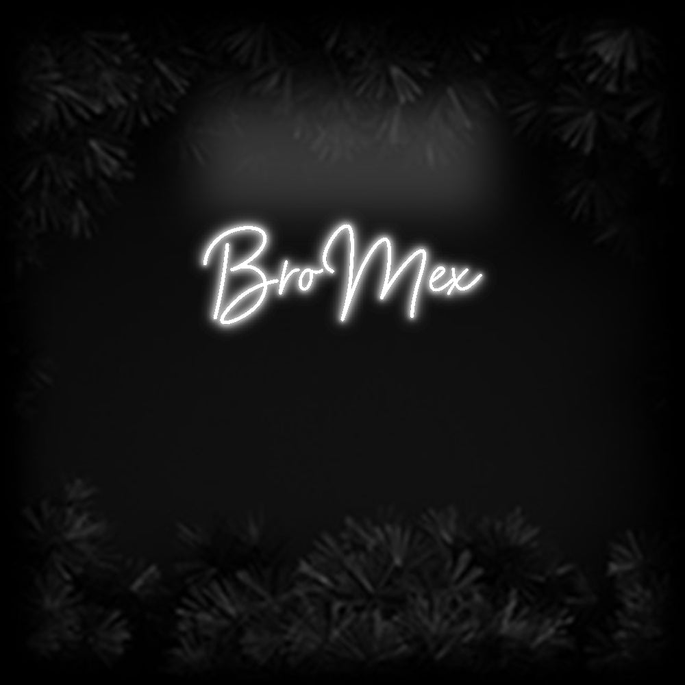 Konfiguriertes Neonschild: BroMex - Official Neon - led neon schild schriftzug personalisiert