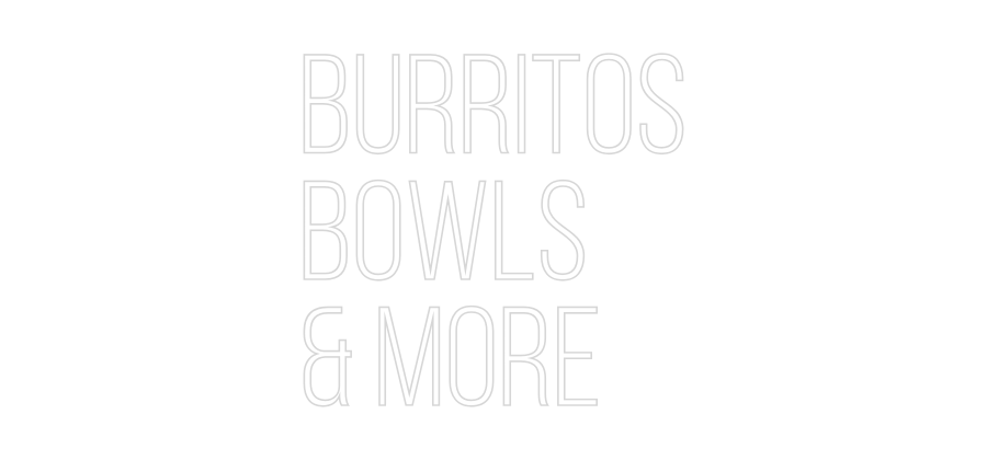 Konfiguriertes Neonschild: BURRITOS BOW... - Official Neon - led neon schild schriftzug personalisiert