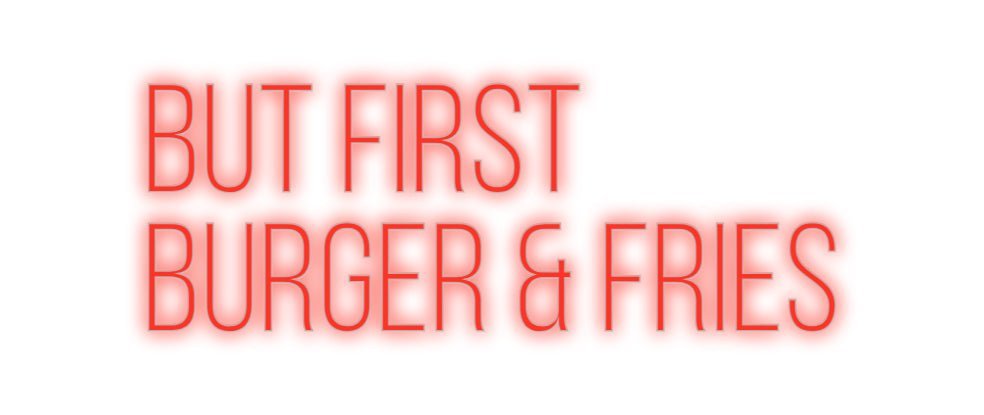 Konfiguriertes Neonschild: but first Bu... - Official Neon - led neon schild schriftzug personalisiert