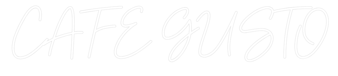 Konfiguriertes Neonschild: CAFE GUSTO - Official Neon - led neon schild schriftzug personalisiert