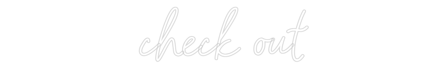 Konfiguriertes Neonschild: check out - Official Neon - led neon schild schriftzug personalisiert