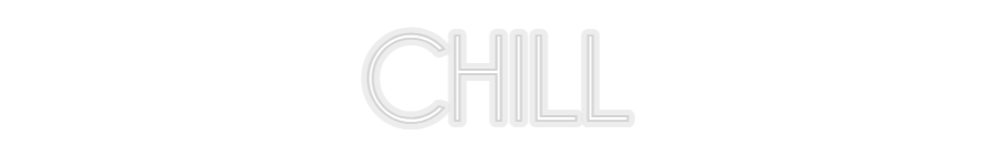 Konfiguriertes Neonschild: CHILL - Official Neon - led neon schild schriftzug personalisiert