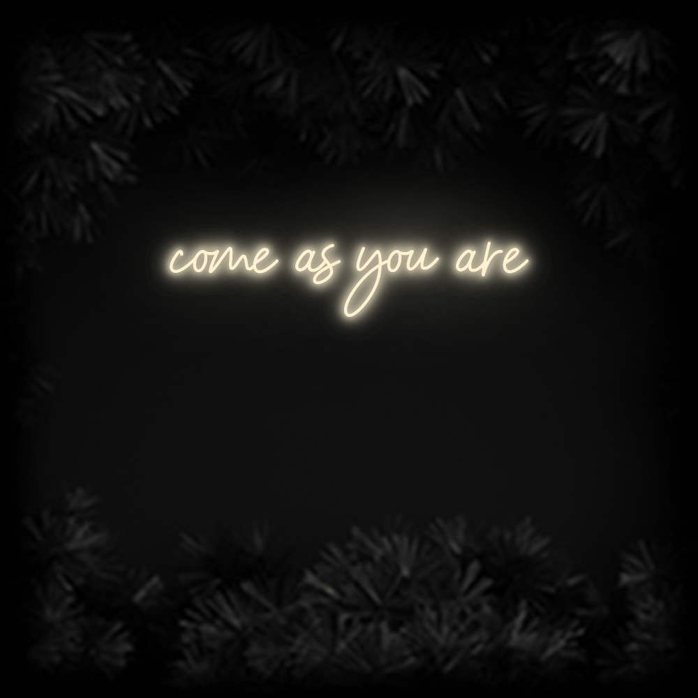 Konfiguriertes Neonschild: come as you are - Official Neon - led neon schild schriftzug personalisiert