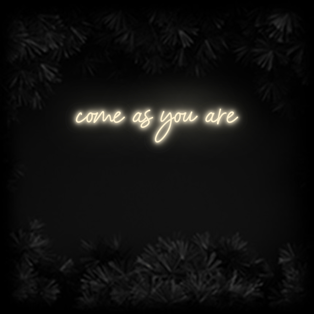 Konfiguriertes Neonschild: come as you are - Official Neon - led neon schild schriftzug personalisiert