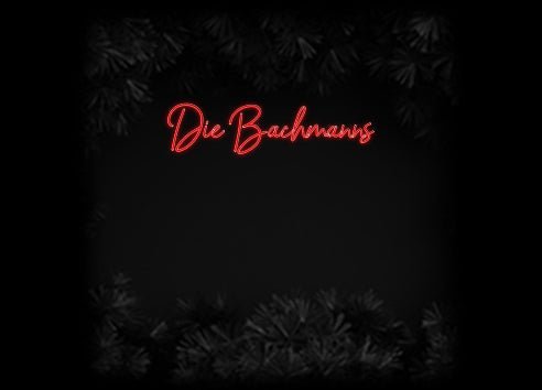 Konfiguriertes Neonschild: Die Bachmanns - Official Neon - led neon schild schriftzug personalisiert