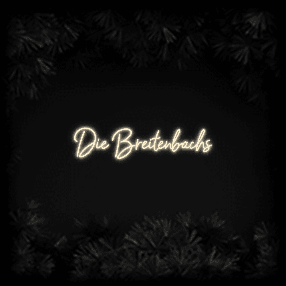Konfiguriertes Neonschild: Die Breitenbach... - Official Neon - led neon schild schriftzug personalisiert