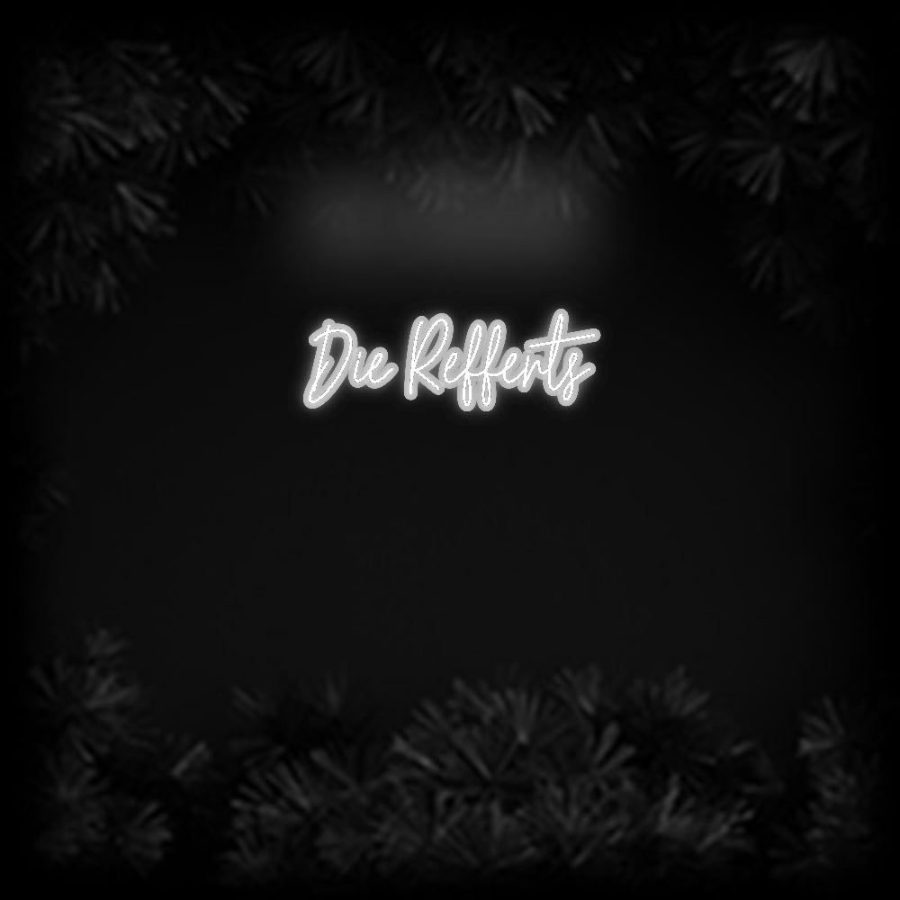 Konfiguriertes Neonschild: Die Refferts - Official Neon - led neon schild schriftzug personalisiert