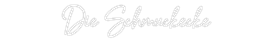 Konfiguriertes Neonschild: Die Schmuckecke - Official Neon - led neon schild schriftzug personalisiert