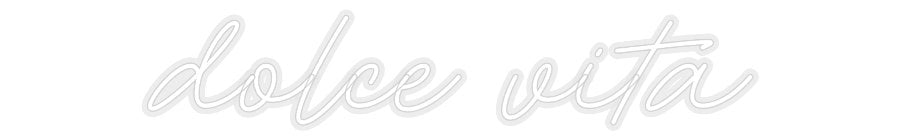 Konfiguriertes Neonschild: dolce vita - Official Neon - led neon schild schriftzug personalisiert