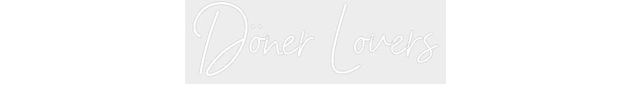 Konfiguriertes Neonschild: Döner Lovers - Official Neon - led neon schild schriftzug personalisiert