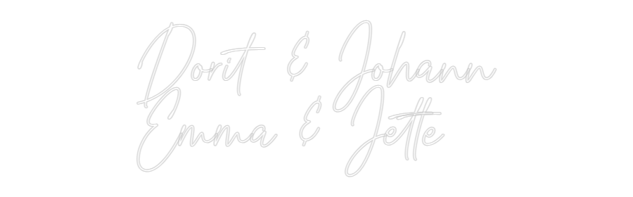 Konfiguriertes Neonschild: Dorit & Johan... - Official Neon - led neon schild schriftzug personalisiert