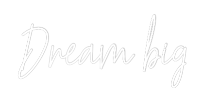 Konfiguriertes Neonschild: Dream big - Official Neon - led neon schild schriftzug personalisiert
