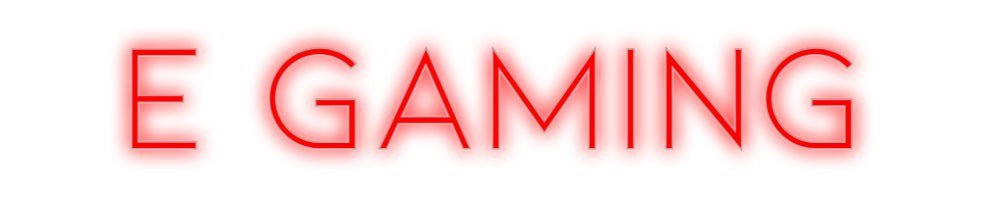 Konfiguriertes Neonschild: E Gaming - Official Neon - led neon schild schriftzug personalisiert