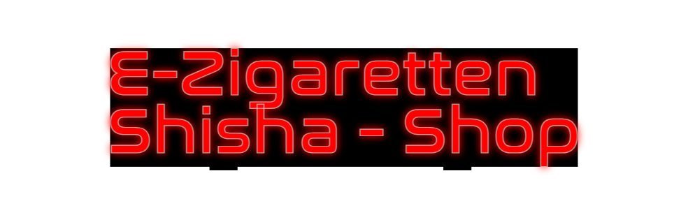 Konfiguriertes Neonschild: E-Zigaretten ... - Official Neon - led neon schild schriftzug personalisiert
