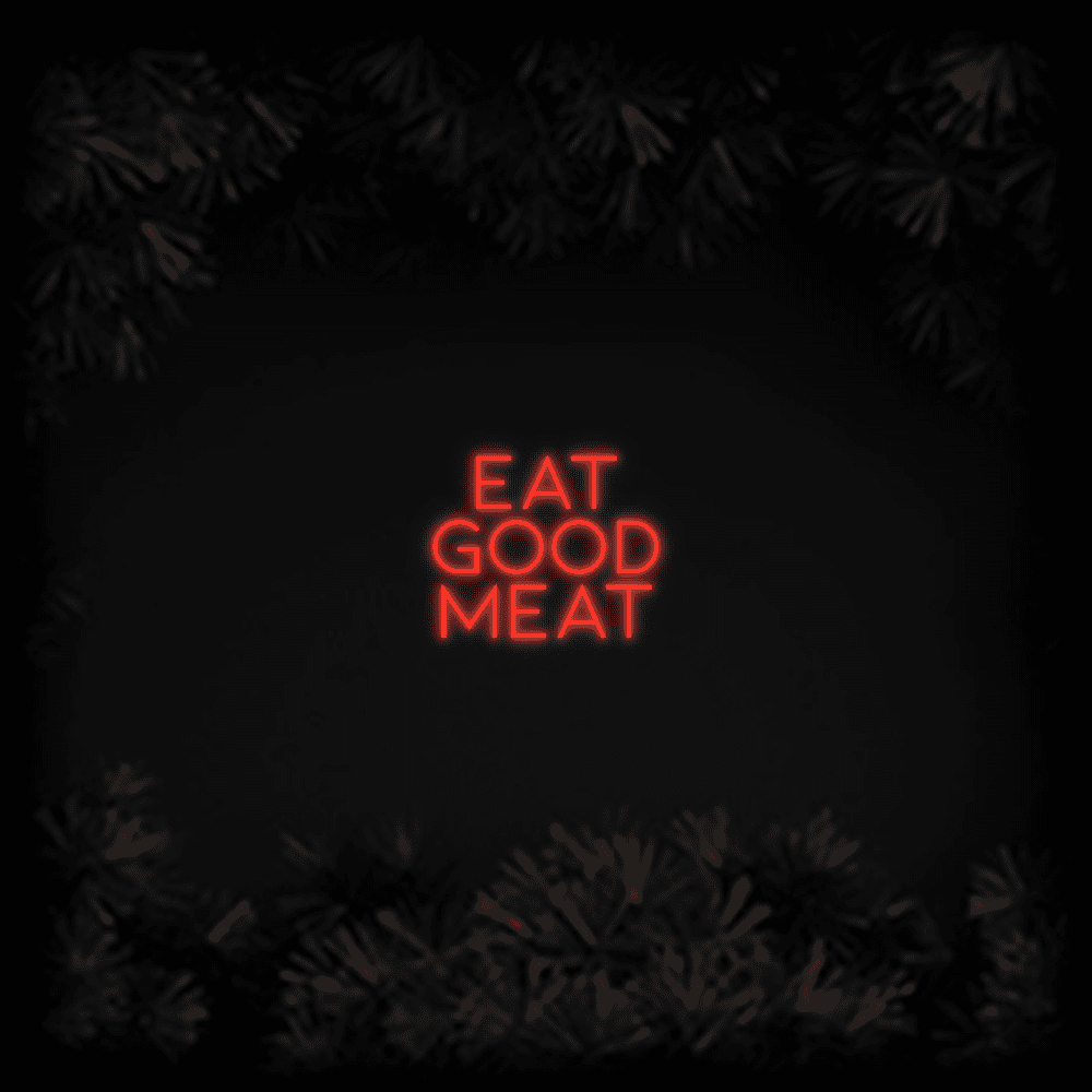 Konfiguriertes Neonschild: EAT GOOD MEAT - Official Neon - led neon schild schriftzug personalisiert