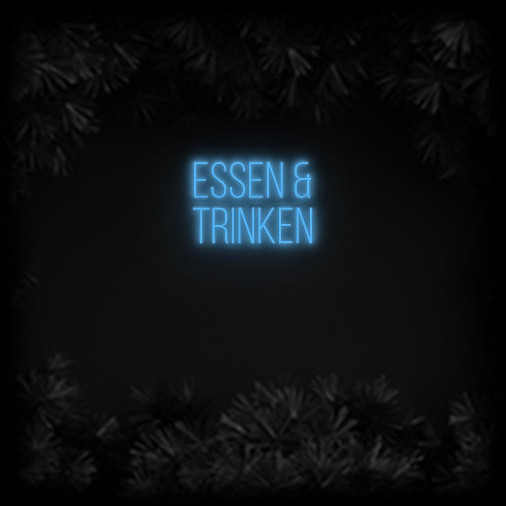 Konfiguriertes Neonschild: ESSEN & TRIN... - Official Neon - led neon schild schriftzug personalisiert