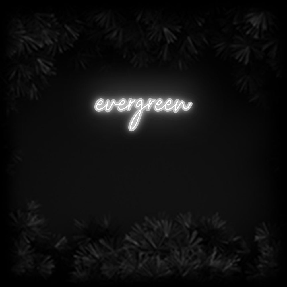 Konfiguriertes Neonschild: evergreen - Official Neon - led neon schild schriftzug personalisiert