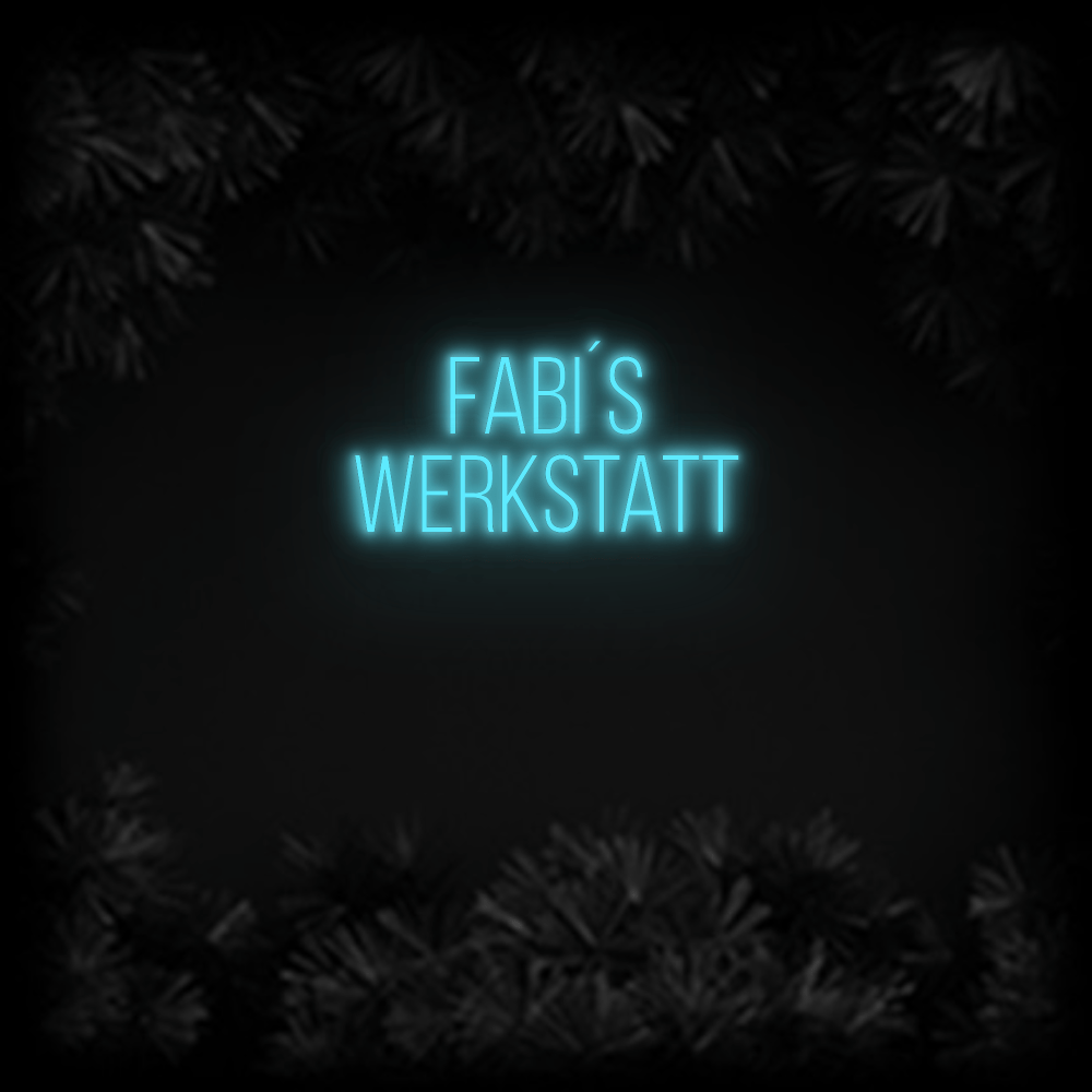 Konfiguriertes Neonschild: Fabi´s Werks... - Official Neon - led neon schild schriftzug personalisiert