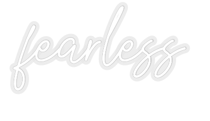 Konfiguriertes Neonschild: fearless - Official Neon - led neon schild schriftzug personalisiert