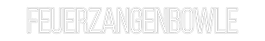 Konfiguriertes Neonschild: Feuerzangenbo... - Official Neon - led neon schild schriftzug personalisiert
