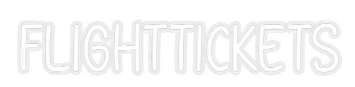 Konfiguriertes Neonschild: Flighttickets - Official Neon - led neon schild schriftzug personalisiert