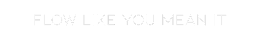 Konfiguriertes Neonschild: FLOW LIKE YOU... - Official Neon - led neon schild schriftzug personalisiert